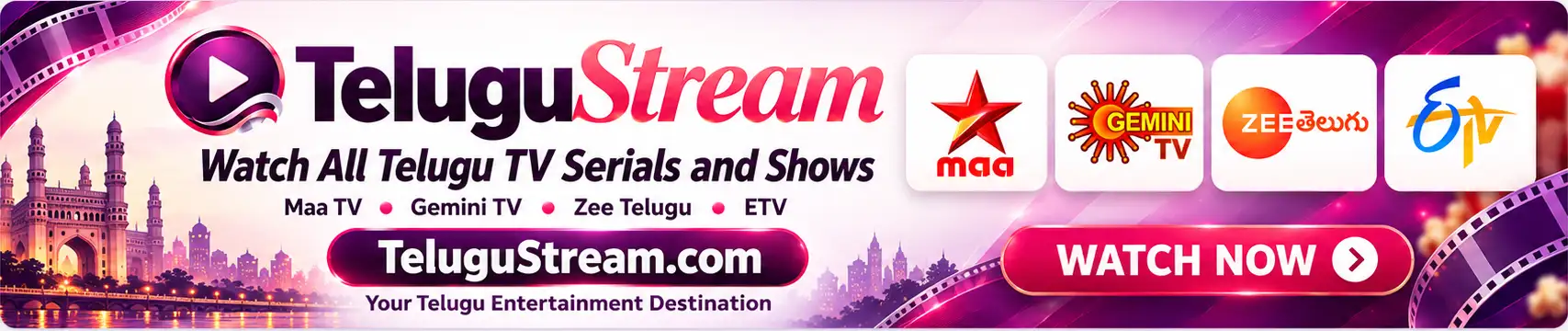 Watch Telugu TV serials and shows on TeluguStream